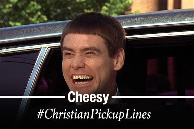 Christian Pick Up Lines Christian Pick Up Lines