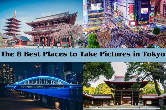 The-8-Best-Places-to-Take-Pictures-in-Tokyo The 8 Best Places To Take Pictures In Tokyo