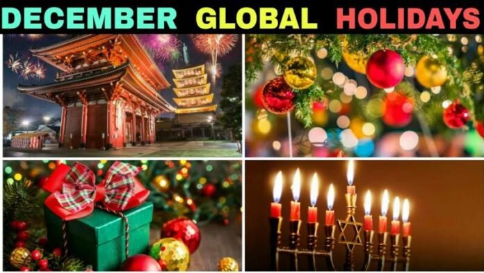 December Global Holidays December Global Holidays