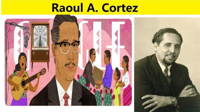 Raoul A. Cortez Raoul A. Cortez